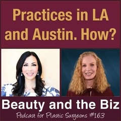 Practices in LA and Austin. How? (Ep.163)