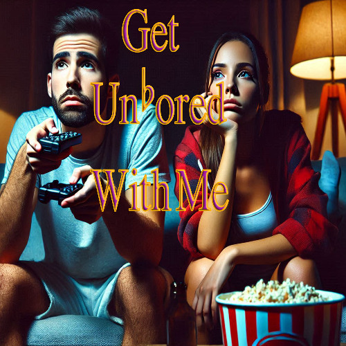 Get Unbored With Me-M11