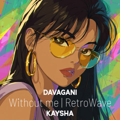 Without Me (Retrowave)