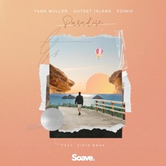 Yann Muller, Outset Island & Foìnix - Paradise (ft. Eirik Næss)