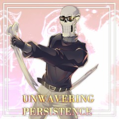 Undertale: A Mirrored Reality - Unwavering Persistence (Grilled Cover, v2)(3k Follower Special)