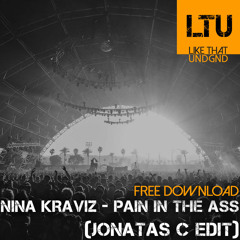 Free Download: Nina Kraviz - Pain in the Ass (JONATAS C EDIT)