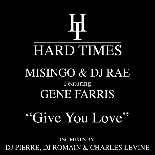 MIsingo Feat DJ Rae & Gene Farris - Give You Love (Charles Levine Remix)