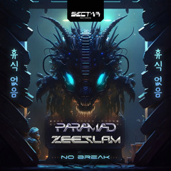 Paramad & Zeetlam - No Break