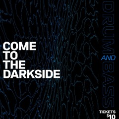 Come To The Dark Side - Promo Mix