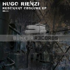 [ASG BR220] Hugo Rienzi - Resonant Obscure EP Preview