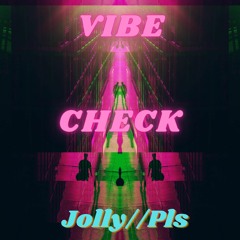 Vibe Check