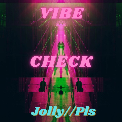 Vibe Check