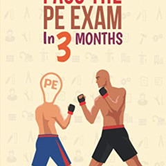 [FREE] KINDLE 💔 Pass the PE Exam in 3 Months: Strategies and Mindset for the Non-Tes