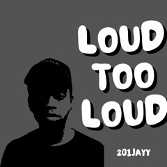 Loud To Loud
