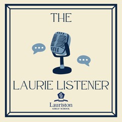 Laurie Listener Episode 3 - Looking to Term 2 (2024)