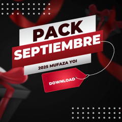 PACK SEPTIEMBRE 2025 MUFAZA YOI DOWNLOAD