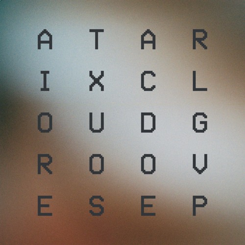 Atarix - Cloud Groove 1