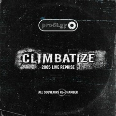 #SVNR: The Prodigy - Climbatize (2005 Live Reprise) // re-chamber