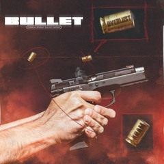 Bullet (Feat. КRAM)