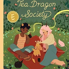 (PDF) Download The Tea Dragon Society (The Tea Dragon Series Book 1) BY K. O'Neill (Author, Cov