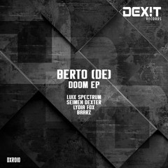Berto (DE) - DOOM (Lydia Fox Remix) PREVIEW