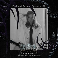 Distortion Unidad Podcast 013 / EMMA S.