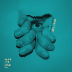 WAS IST DAS PT.I