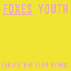 Youth (Adventure Club Remix)