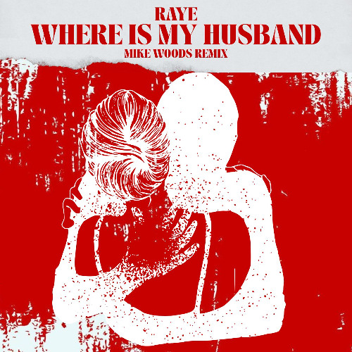 RAYE- Where is My Husband (Mike Woods Remix)