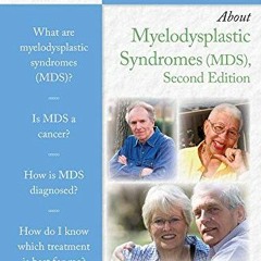 free EBOOK 📙 100 Questions & Answers About Myelodysplastic Syndromes by  Jason Gotli