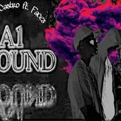 A1SOUND SnazCastro Ft. Faces beatby: Beatstars mixedby: Flo Flocko.