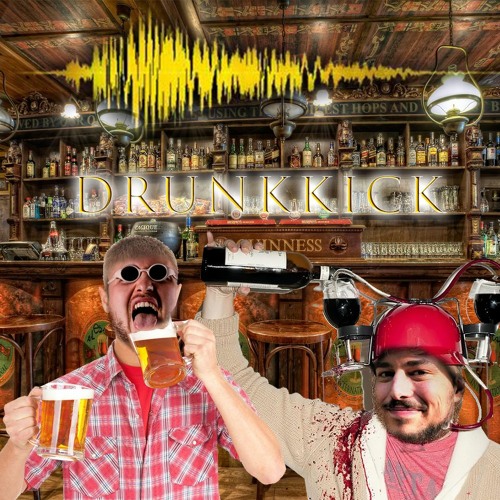 COSY NGHTMRE & EL DESPERADO - DRUNKKICK
