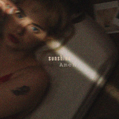 AMEN - Sunshine