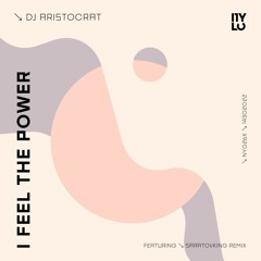 DJ Aristocrat - I Feel the Power (Original Mix) | NYLO NY026X
