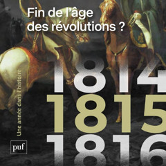 Chemins d'histoire-L'année 1815, avec C. Thibaud-21.03.26