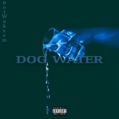 DOG WATER