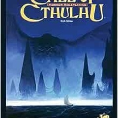 ( hm5Cq ) Call of Cthulhu: Horror Roleplaying in the Worlds of H. P. Lovecraft, 6th Edition by Sandy