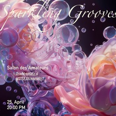 Sparkling Grooves @ Salon des Amateurs 25.4.2024 Polschi all night long
