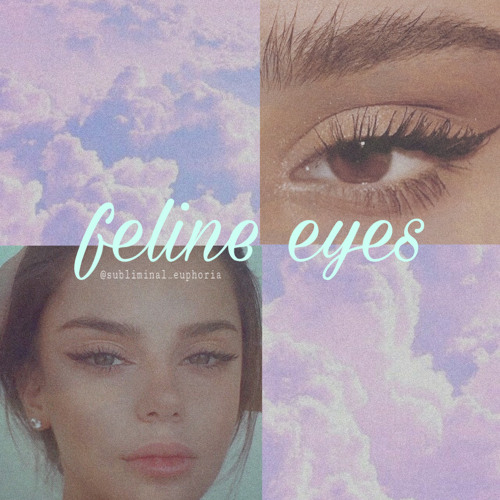 feline eyes subliminal