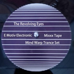 E Motiv Electronic Mixxx Tape (Mind Warp Trance Set)