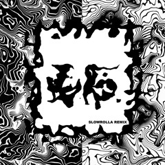 [66] - Look At You (SlowRolla Remix)