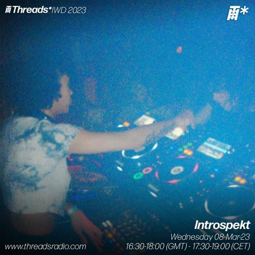 Introspekt (*IWD2023) - 08-Mar-23