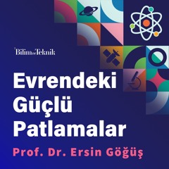 Evrenin Havai Fişekleri: Süpernova, Gama Işını ve Magnetar Patlamaları