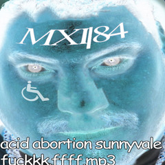 acid abortion sunnyvale fuckkk.ffff.mp3