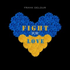Fight For Love ft Laurent