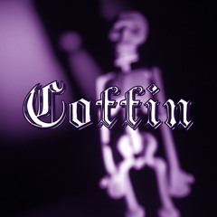 Coffin (prod. Jer)