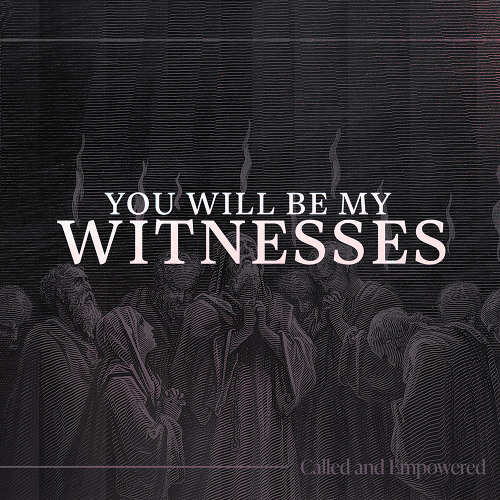 You Will Be My Witnesses | Part 4