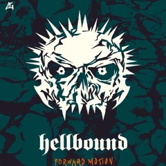 HELLBOUND 2026 FORWARD MOTION  BY DJ KRAAY