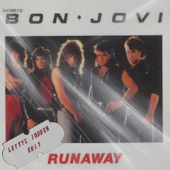 Bon Jovi - Runway (Leftys Jogger Edit Free Download)