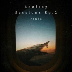 Flames -  Rooftop Sessions Ep. 2