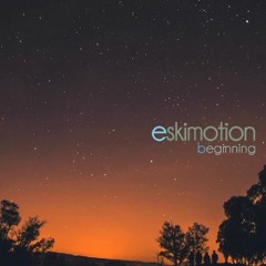 Eskimotion - Moving