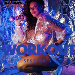 WORKOUT SESSION 3