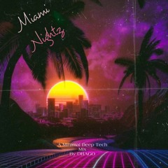 DRAGO'S Miami Nightz (Mix)