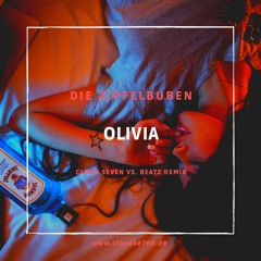 Die Zipfelbuben - Olivia (Cloud Seven Vs. BeatZ Bootleg Mix) [FREE DOWNLOAD]